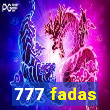 777 fadas